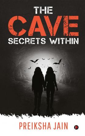 THE CAVE: SECRETS WITHIN