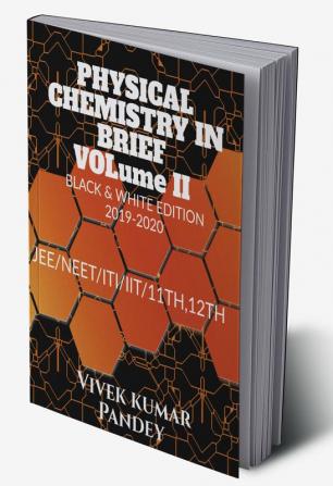 PHYSICAL CHEMISTRY IN BRIEF Vol 2