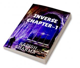 INVERSE : CHAPTER-1