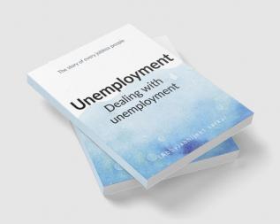 Unemployment : Dealing with unemployment