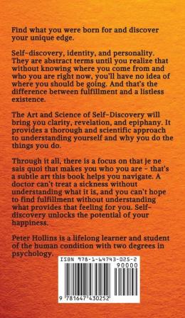 The Art and Science of Self-Discovery: Explore your Personality Discover Your Strengths Gain Self-Awareness and Design a Life That Fits You