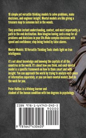 Mental Models: 16 Versatile Thinking Tools for Complex Situations: Better Decisions Clearer Thinking and Greater Self-Awareness