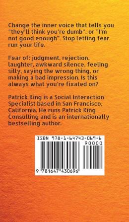 Fearless Social Confidence: Strategies to Live Without Insecurity Speak Without Fear Beat Social Anxiety and Stop Caring What Others Think