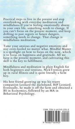 Mindful Master: 10 Minutes a Day to Less Stress Less Worry More Peace and More Resilience