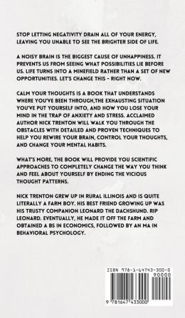 Calm Your Thoughts: Stop Overthinking Stop Stressing Stop Spiraling and Start Living