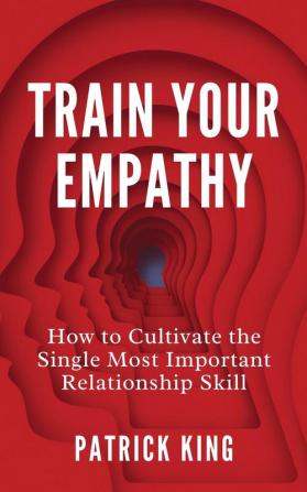 Train Your Empathy