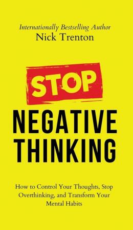 Stop Negative Thinking