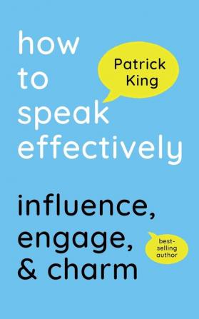 How to Speak Effectively