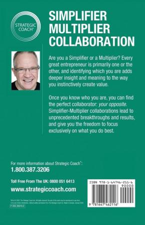 Simplifier-Multiplier Collaboration: Identify your fundamental value-creation activity and discover a world of collaboration opportunities.