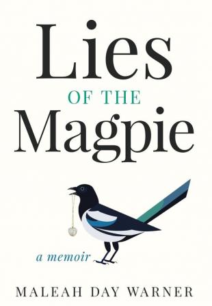 Lies of the Magpie