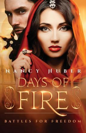 Days of Fire: Battles for Freedom