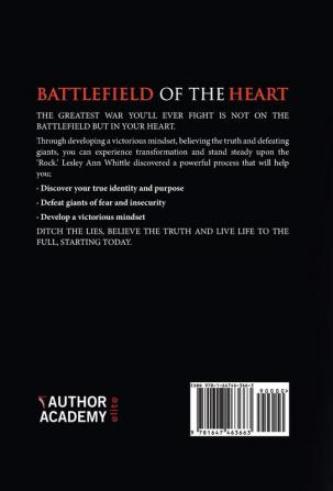 Battlefield of the Heart: Ditch the Lies Believe the Truth And Live Life to the Full