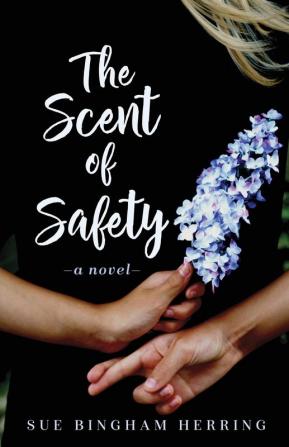 The Scent of Safety: 1 (Raveled Tapestries)