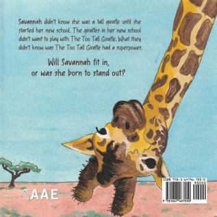 The Too Tall Giraffe: A Children's Book about Looking Different Fitting in and Finding Your Superpower