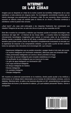 Internet de las Cosas: Lo que Necesita Saber Sobre IdC Macrodatos Análisis Predictivo Inteligencia Artificial Aprendizaje Automático Seguridad Cibernética y Nuestro Futuro