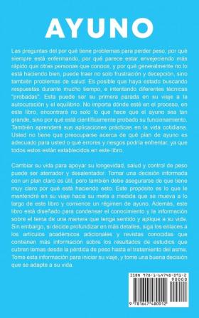 Ayuno: Descubra el Potencial de Sanación de su Cuerpo a través de un Ayuno de Agua Intermitente de Día alterno y Extendido