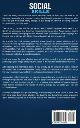 Social Skills: How to Analyze People and Body Language Instantly Handle Small Talk and Conversation as an Introvert Improve Emotional Intelligence and Learn Highly Effective Communication Tips