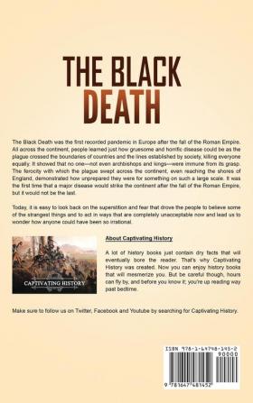 The Black Death: A Captivating Guide to the Deadliest Pandemic in Medieval Europe and Human History