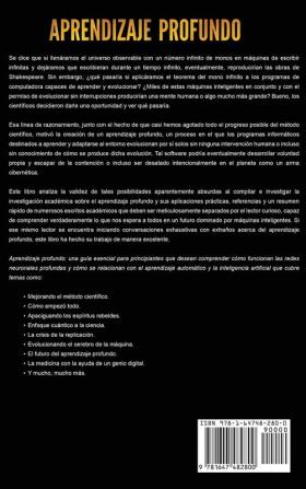 Aprendizaje profundo: Para principiantes que desean comprender cómo funcionan las redes neuronales profundas y cómo se relacionan con el aprendizaje automático y la inteligencia artificial