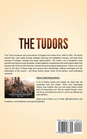 The Tudors: A Captivating Guide to the History of England from Henry VII to Elizabeth I