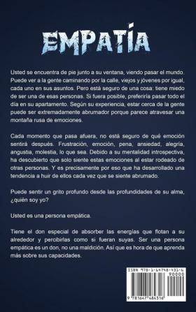 Empatía: Guía para Comprender a las Personas Empáticas y Su Capacidad Emocional para Sentir Empatía Incluyendo Consejos para Personas Altamente Sensibles y Cómo ser un Empático Psíquico