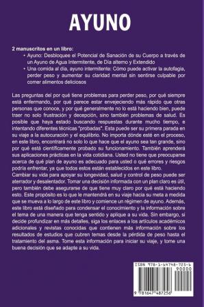 Ayuno: La guía definitiva sobre el ayuno intermitente ayuno en días alternos ayuno de una comida al día y el ayuno prolongado de agua