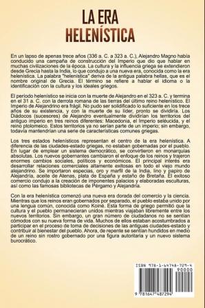 La Era Helenística: Una Guía Fascinante de una Era de la Historia Mediterránea Que Tuvo Lugar Entre la Muerte de Alejandro Magno y el Surgimiento del Imperio Romano