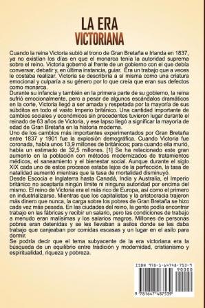 La Era Victoriana: Una Fascinante Guía de la Vida de la Reina Victoria y una Era en la Historia del Reino Unido Conocida por su Orden Social Basado en la Jerarquía