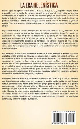 La Era Helenística: Una Guía Fascinante de una Era de la Historia Mediterránea Que Tuvo Lugar Entre la Muerte de Alejandro Magno y el Surgimiento del Imperio Romano