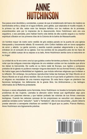 Anne Hutchinson: Una Fascinante Guía para la Líder Puritana en el Massachusetts Colonial Considerada una de las Primeras Feministas Estadounidenses