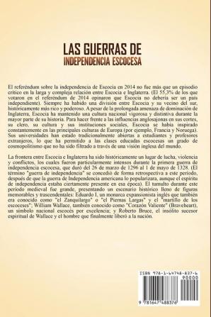 Las Guerras de Independencia Escocesa: Una Fascinante Guía de las Batallas Entre el Reino de Escocia y el Reino de Inglaterra Incluyendo el Impacto Causado por el Rey Roberto I Bruce