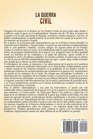 La Guerra Civil: Una Guía Fascinante sobre la Guerra Civil Estadounidense y su Impacto en la Historia de los Estados Unidos