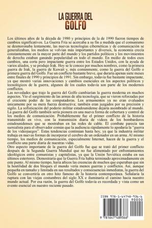 La Guerra del Golfo: Una Guía Fascinante sobre la Guerra del Golfo Pérsico Dirigida por Estados Unidos contra Irak por su Invasión y Anexión de Kuwait