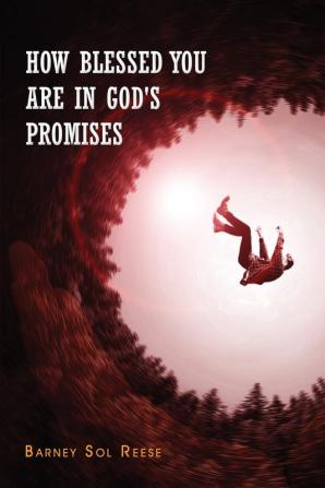 How Blessed You Are In God's Promises