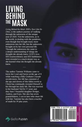 Living Behind the Mask: 2020 a Year Like No Other