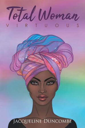 Total Woman: Virtuous