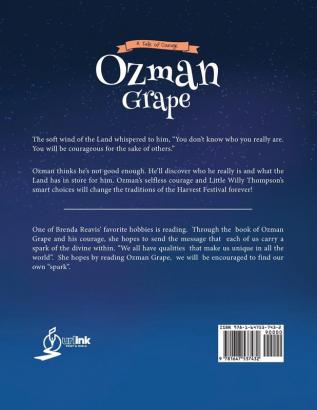 Ozman Grape: A Tale Of Courage