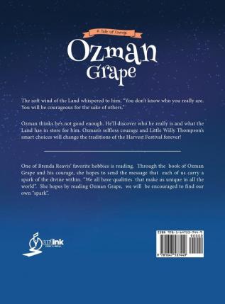 Ozman Grape: A Tale OF Courage