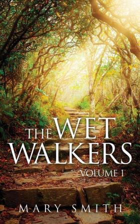 The Wet Walkers