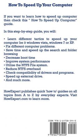 How To Speed Up Your Computer: Your Step By Step Guide To Speeding Up Your Computer