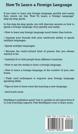 How To Learn a Foreign Language: Your Step By Step Guide To Learning a Foreign Language