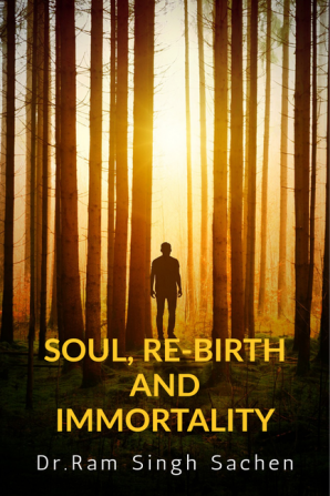 SOUL RE-BIRTH AND IMMORTALITY