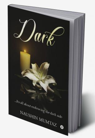 DARK : …It’s all about embracing the dark side