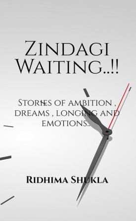 Zindagi Waiting..!!