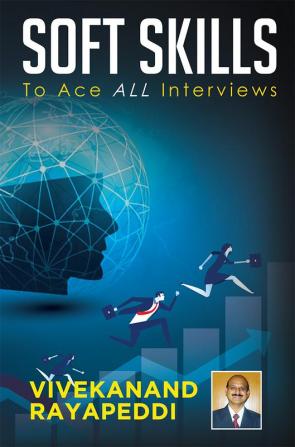 Soft Skills : To Ace All Interviews