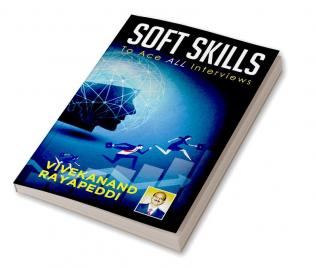 Soft Skills : To Ace All Interviews