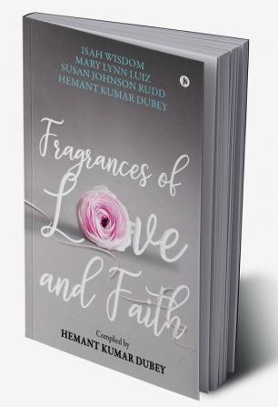 Fragrances of Love and Faith