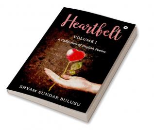 Heartfelt : A Collection of English Poems