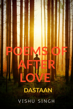 poems of after love : daastaan