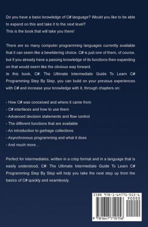 C#: The Ultimate Intermediate Guide To Learn C# Programming Step By Step